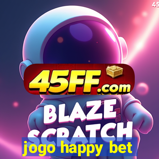 jogo happy bet